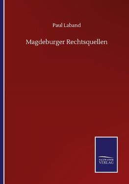 Magdeburger Rechtsquellen