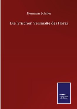 Die lyrischen Versmaße des Horaz