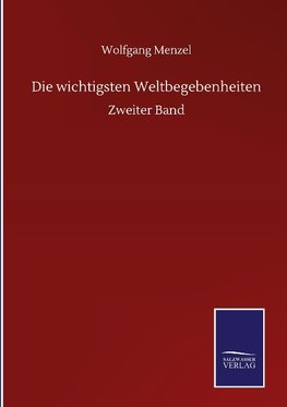 Die wichtigsten Weltbegebenheiten