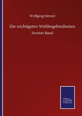 Die wichtigsten Weltbegebenheiten