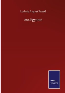 Aus Egypten