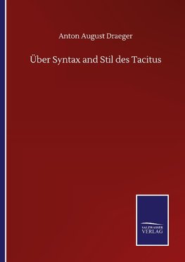 Über Syntax and Stil des Tacitus