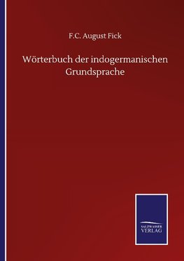 Wörterbuch der indogermanischen Grundsprache