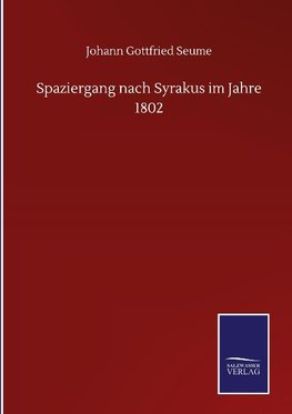 Spaziergang nach Syrakus im Jahre 1802