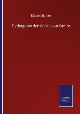 Pythagoras der Weise von Samos