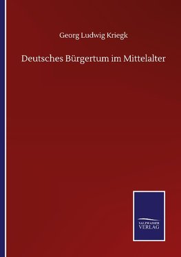 Deutsches Bürgertum im Mittelalter