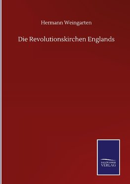 Die Revolutionskirchen Englands