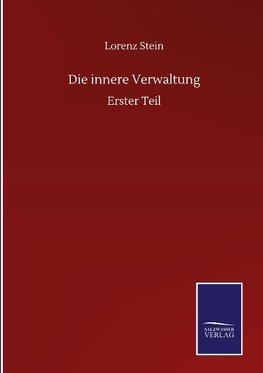 Die innere Verwaltung