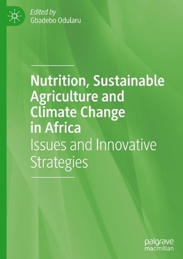 Nutrition, Sustainable Agriculture and Climate Change in Africa