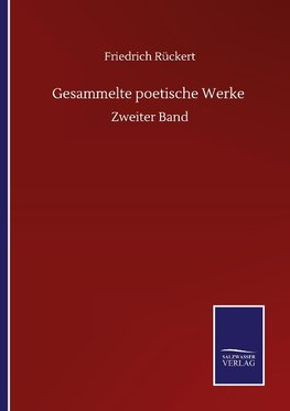 Gesammelte poetische Werke