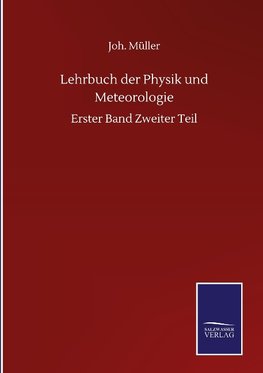 Lehrbuch der Physik und Meteorologie