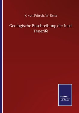 Geologische Beschreibung der Insel Tenerife