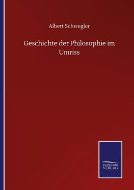 Geschichte der Philosophie im Umriss