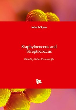 Staphylococcus and Streptococcus