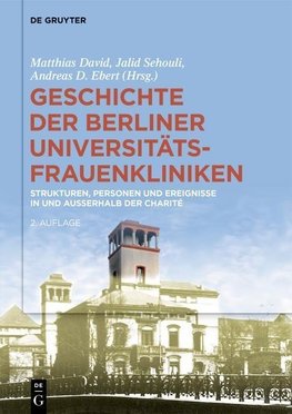 Geschichte der Berliner Universitäts-Frauenkliniken