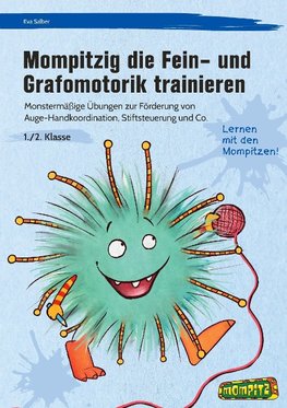 Mompitzig die Fein- und Grafomotorik trainieren