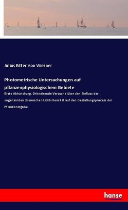 Photometrische Untersuchungen auf pflanzenphysiologischem Gebiete