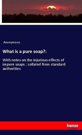 What is a pure soap?: