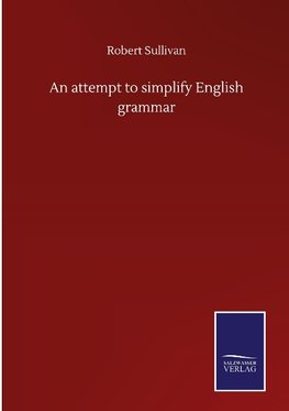 An attempt to simplify English grammar