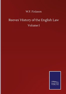 Reeves' History of the English Law