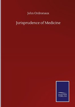 Jurisprudence of Medicine