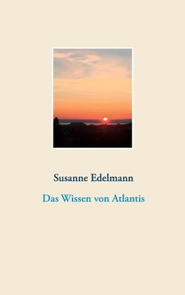 Das Wissen von Atlantis