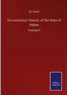 Documentary History of the State of Maine