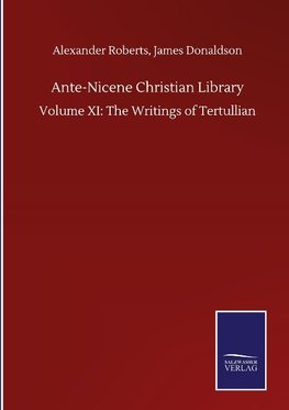 Ante-Nicene Christian Library