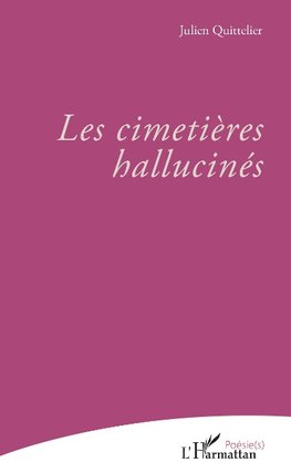 Les cimetières hallucinés