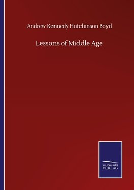 Lessons of Middle Age