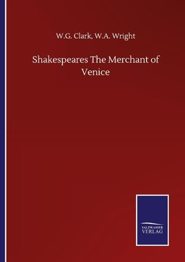 Shakespeares The Merchant of Venice