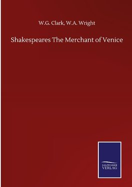 Shakespeares The Merchant of Venice