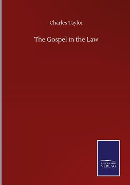 The Gospel in the Law