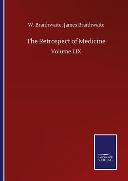 The Retrospect of Medicine