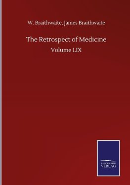 The Retrospect of Medicine