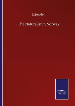 The Naturalist in Norway