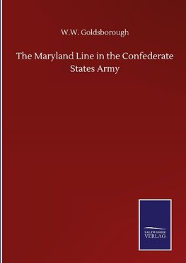 The Maryland Line in the Confederate States Army