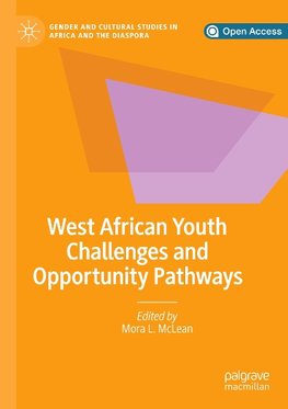 West African Youth Challenges and Opportunity Pathways