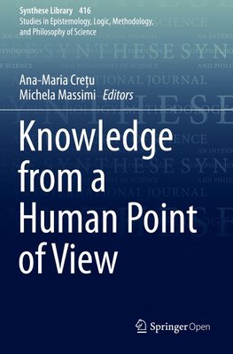 Knowledge from a Human Point of View