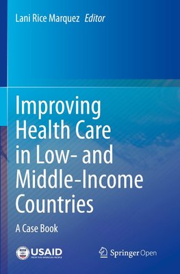 Improving Health Care in Low- and Middle-Income Countries