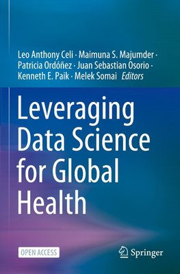 Leveraging Data Science for Global Health