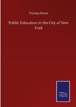 Public Education in the City of New York