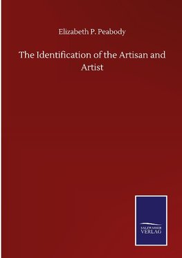 The Identification of the Artisan and Artist