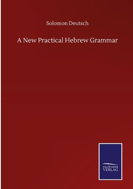 A New Practical Hebrew Grammar