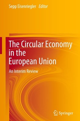 The Circular Economy in the European Union