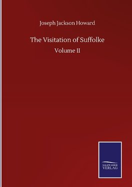 The Visitation of Suffolke