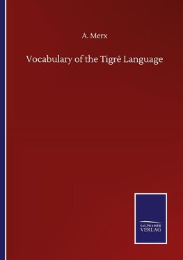 Vocabulary of the Tigré Language