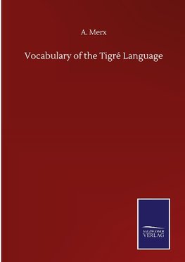 Vocabulary of the Tigré Language