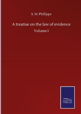 A treatise on the law of evidence