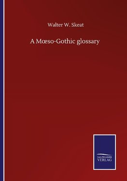 A Moeso-Gothic glossary